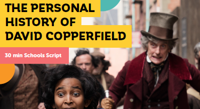 The Personal History of David Copperfield - 30min schools script