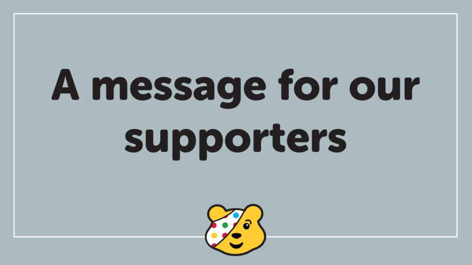 A message to our supporters